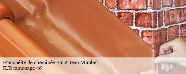 Réfection de l’étanchéité de cheminée dans les normes, fiez-vous à K.B ramonage 46, à Saint Jean Mirabel