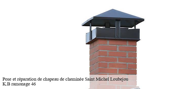  L’artisan K.B ramonage 46 à appeler pour une pose de chapeau de cheminée à Saint Michel Loubejou